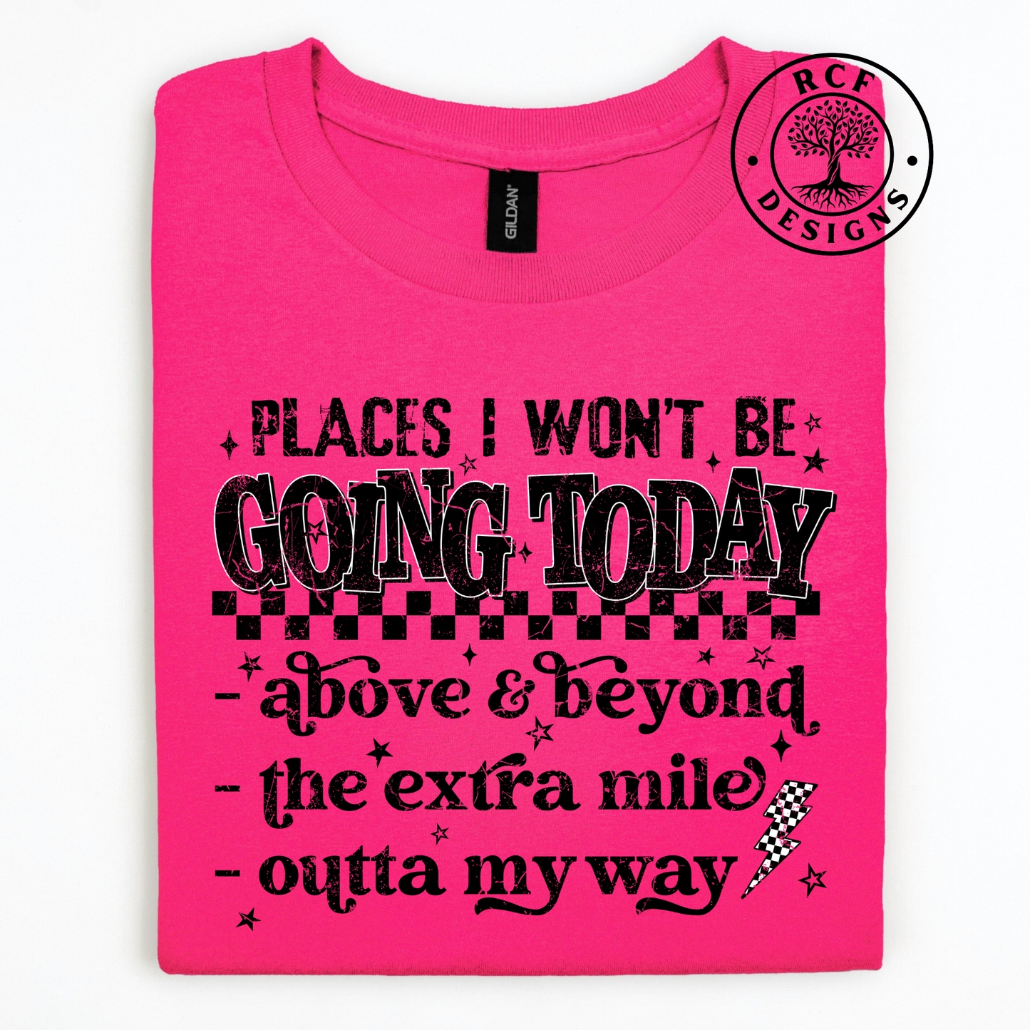 Places I Won't Be Going Today