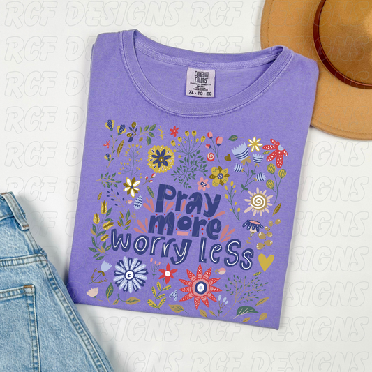 Pray More Worry Less