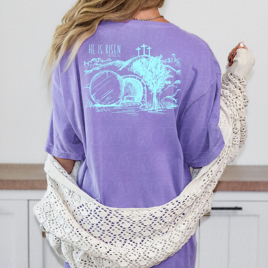 He is Risen Teal Design - Comfort Colors