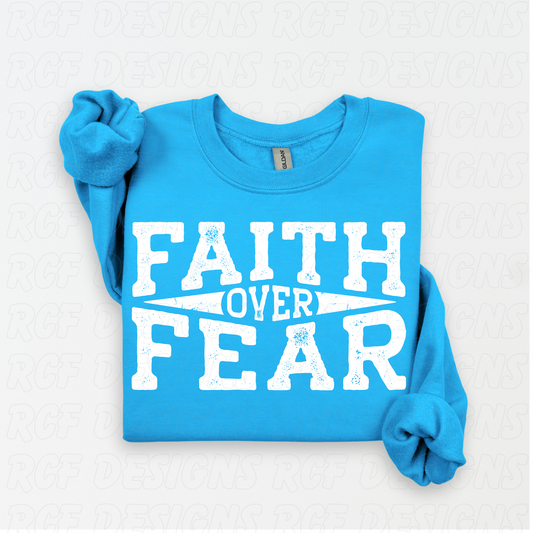 Faith Over Fear
