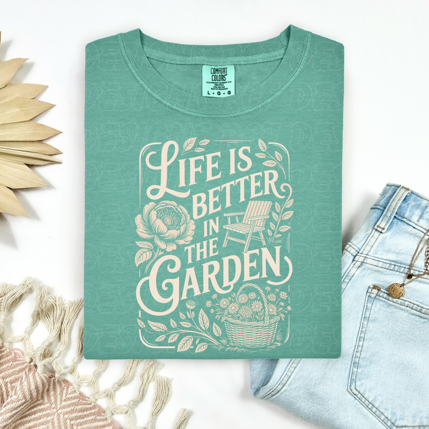 Life is Better in the Garden