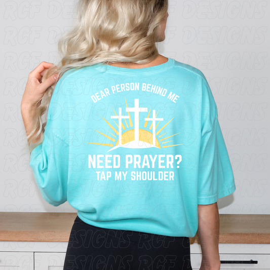 Need Prayer Shirt - Comfort Colors